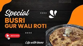 Busri Gur wali roti