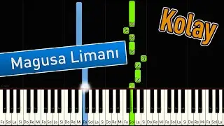 Magusa Limanı | Kolay Piyano - Nasıl &Ccedil;alınır