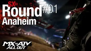 SX Season 3 Round #01 Anaheim - MX vs ATV All Out