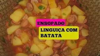 ENSOPADO DE LINGUIÇA COM BATATA