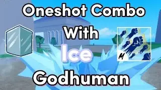 『Reworked Ice + Godhuman』Oneshot Combo | Bounty Hunting | Blox Fruits