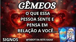 💕GÊMEOS💞ISSO FOI REVELADO!  ALGUÉM  VAI TE PROCURAR DEVAGAR E COM PRETEXTO PARA CONVERSAR