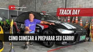 Track Day: Como preparar seu carro para a pista | Por onde come&ccedil;ar  Piloto Leandro Mello