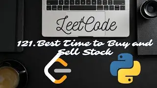 LeetCode 121. Best Time to Buy and Sell Stock - Python