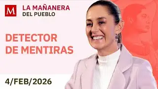 'La Mañanera del Pueblo' de HOY, miércoles 4 de febrero de 2026
