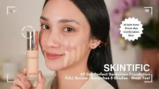 SKINTIFIC All Day Perfect Serum Foundation | REVIEW   SWATCHES   WEARTEST