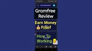 How To Use Gramfree To Make Money 🤑| Gramfree Payment Proof 2023 | Gramfree Earn Money 💰