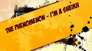 The PhenoMenon - I'm a Sheikh ( Prod. by Zwirek Productions )
