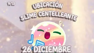 Ubicaci&oacute;n Slime Centelleante 26 de diciembre de 2025 🪿 [Slime Rancher]