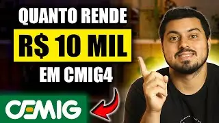 CMIG4 - Quanto rende R$ 10 mil investidos em Cemig?