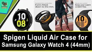 How to protect Galaxy Watch 4 case review and unboxing | Spigen Liquid Air Cover Case
