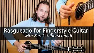 &ldquo;Rasgueado&rdquo; For Fingerstyle Guitar (LESSON)