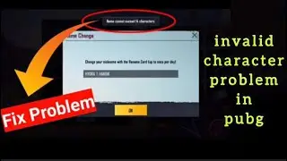 Name contains invalid characters pubg mobile problem fixed