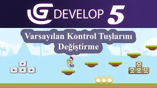 19- Varsayılan Kontrol Tuşlarını Değiştirme | GDevelop 5 Dersleri