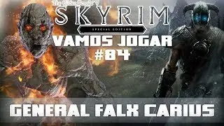 Skyrim Special Edition #84 - General Falx Carius
