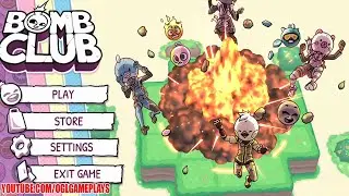 Bomb Club - All Levels Gameplay Android,ios Part 1