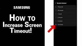 How to Increase Screen Timeout on Samsung [NEW]