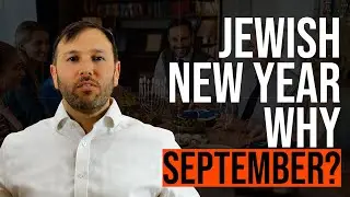 Why Do Jews Celebrate New Year in September? Understanding Rosh Hashanah