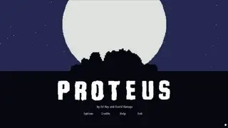 Proteus-''Beautiful And Relaxing Game''