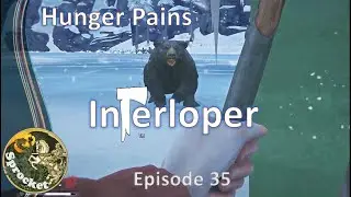 Interloper Survival  35 - When food runs out - The Long Dark with Sprocket