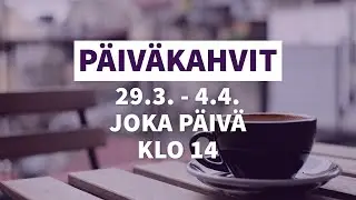 P&Auml;IV&Auml;KAHVIT - El&auml;m&auml;n arvioiminen | Joutj&auml;rven seurakunta, Lahti
