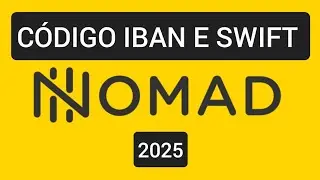 C&oacute;digo Iban e Swift Nomad 2025