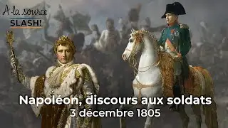 Discours de NAPOLEON aux soldats, après la victoire d'AUSTERLITZ.