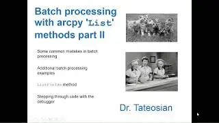 GIS540: Batch Processing Part 2 (Ch 11.3, 11.5-11.7)