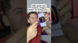 N&atilde;o use mais o capcut, chegou editor de v&iacute;deos do Instagram! Conhe&ccedil;a o Edits e tenha mais qualidade!