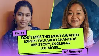 Ep 11| Expert Talk | Homemaker to Famous YouTuber | Spoken English & More