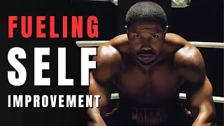 What FUELS Self Improvement and Personal Development