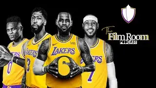 Lakers Big Four | The Film Room Podcast Episode 4