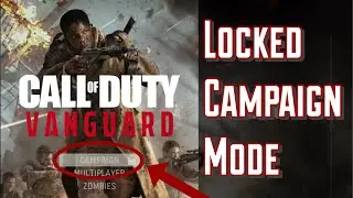 Как разблокировать кампанию в COD Vanguard