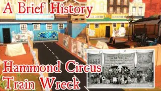HAMMOND CIRCUS TRAIN WRECK a brief history in the sims 4