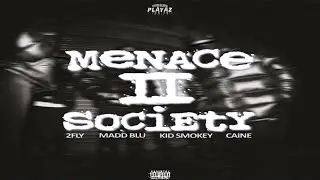 Caine Conway - MENACE 2 SOCIETY feat. 2FLY, Madd Blu & Kid Smokey (OFFICIAL MUSIC VIDEO)