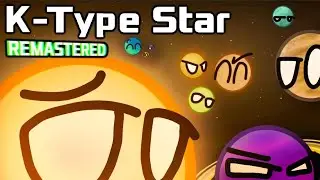 STAR SIM REMASTERED: K-Type Star [PART 3]