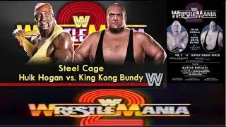 WrestleMania2 | Hulk Hogan vs King Kong Bundy