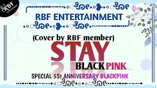 [Special Cover] 'STAY' (Cover by Rbf Entertainment