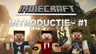 IndieCraft #1 - Introductie!