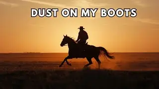 Dust on My Boots – JPMusicBC