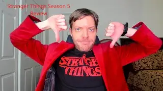 Stranger Things Season 5 Review (Spoilers)