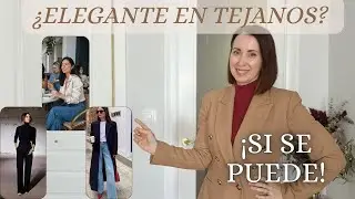 **Sofistica tus vaqueros | Looks elegantes que funcionan**