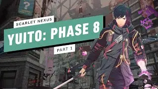 Scarlet Nexus Gameplay Walkthrough - Yuito: Phase 8 (1/5)