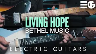 Living Hope | ELECTRIC GUITAR || Bethel Music