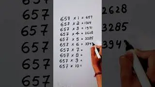 Write the Table of 657 in 18 second only..#maths #mathshack #mathstricks #mathematicks