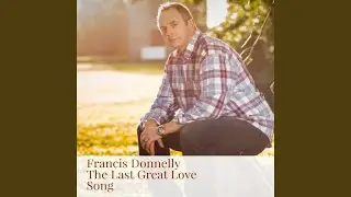 The Last Great Love Song
