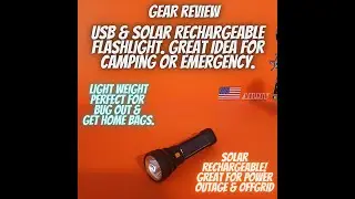 USB & SOLAR, Rechargeable Flashlight. Great idea for Camping, Emergency, EDC, Bug Out, Off Grid.