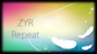 ZYR - Repeat + download link