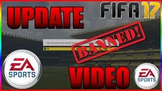 UPDATE VIDEO FOR BAN ON FIFA!