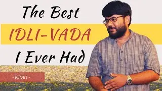 The Best Idli Vada Ever | Kiran | First Solo Trip Hindi Stories | South India | Tales and Tacos